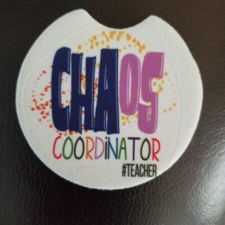 A badge reading 'Chaos Coordinator Teacher' with colorful and playful fonts.
