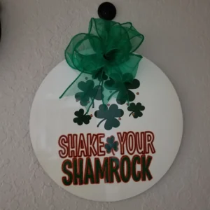 Shake Your Shamrock Sign